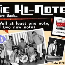 Hi-Notes’ 2nd Time Around FRIDAY