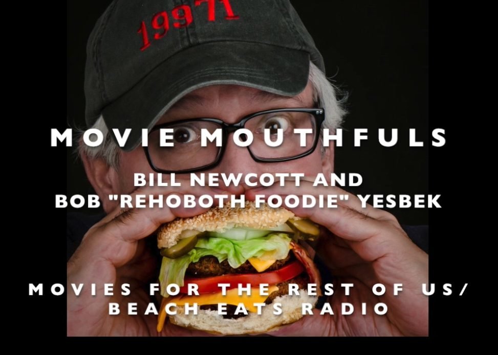 MOVIE MOUTHFULS IMAGE Bill Newcottsized